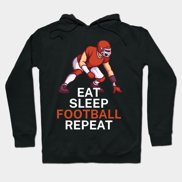 Eat sleep football repeat Hoodie by maxcode